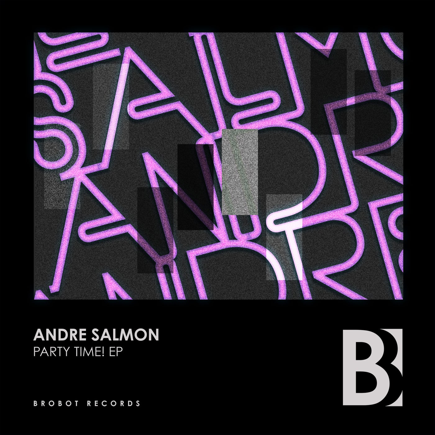 Andre Salmon – Party Time! [BB104]